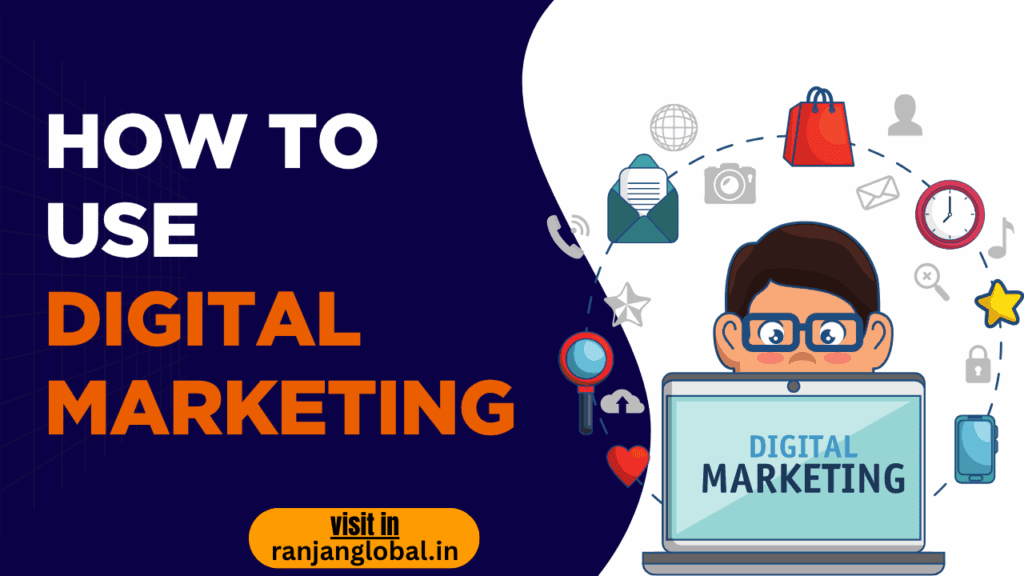 How to Use in Digital Marketing